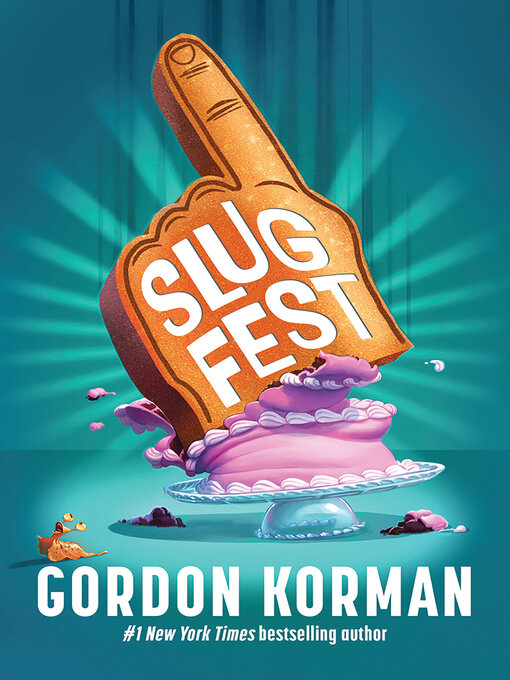 Title details for Slugfest by Gordon Korman - Available